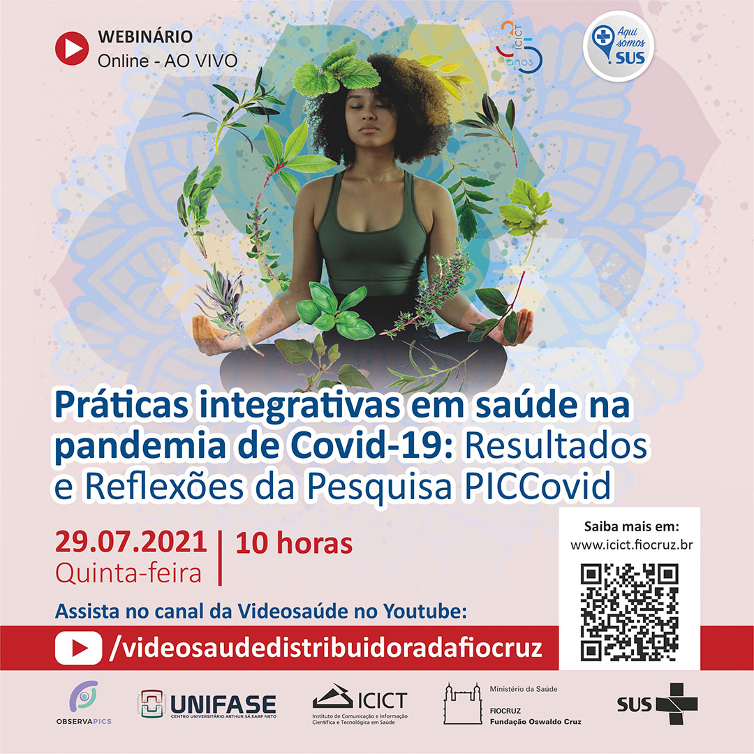 Webinar Práticas integrativas em saúde na pandemia de Covid-19: resultados e reflexões da pesquisa PICCovid