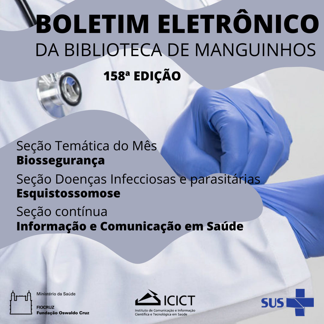 Artigos de biossegurança e esquistossomose são destaques do Boletim  Eletrônico de Manguinhos