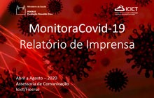 Relatório de Imprensa e Clipping - MonitoraCovid-19 - Abril a Agosto