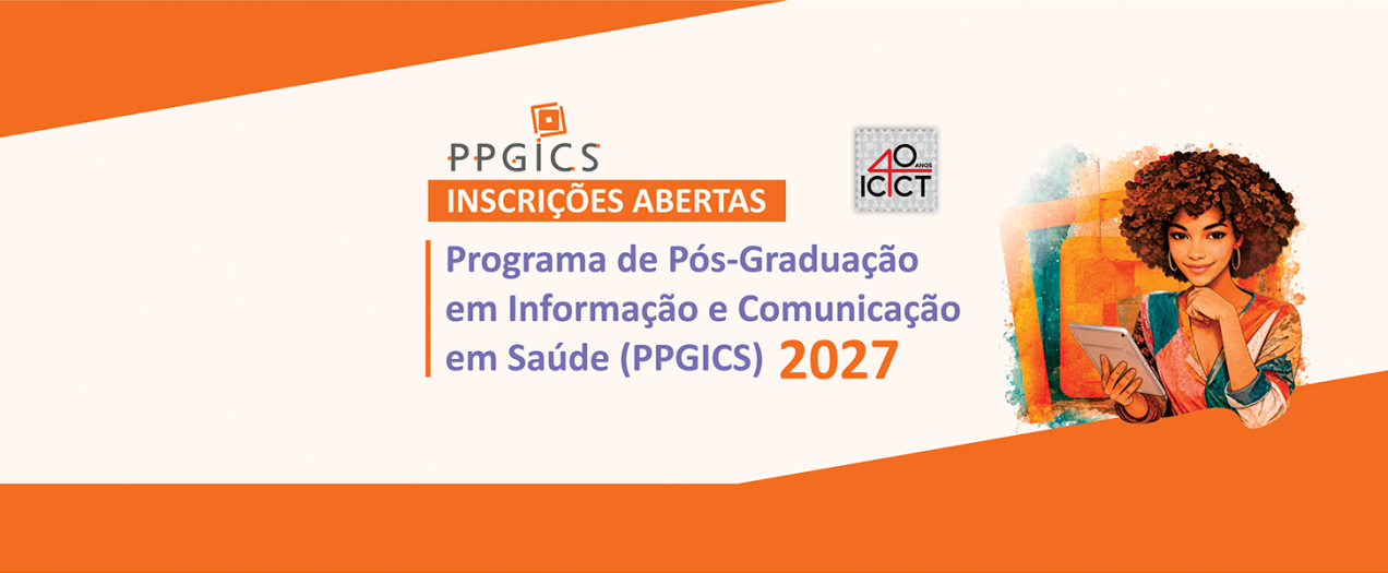 Imagem de divulgação com fundo abóbora e salmão, escrito Programa de Pós-Graduação em Informação e Comunicação em Saúde 2027, com inscrições abertas