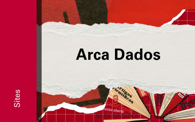 Imagem de divulgação do site do repositório Arca Dados, com fundo vermelho, com ilustração e etiqueta Sites