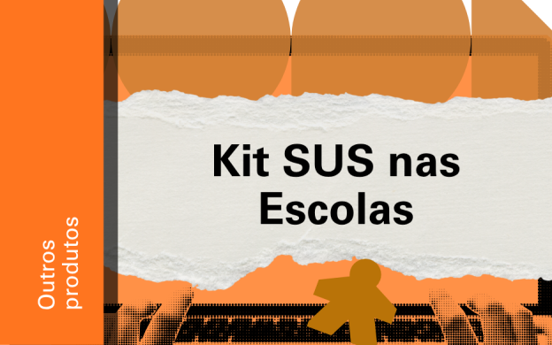Imagem de divulgação do Kit SUS nas Escolas, com fundo laranja, com ilustração e etiqueta Outros produtos