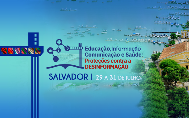 Imagem de divulgação do seminário Educação, Informação, Comunicação e Saúde: proteções contra a desinformação, com referência à cidade de Salvador. Arte: Thays Coutinho em imagem de divulgação do evento.