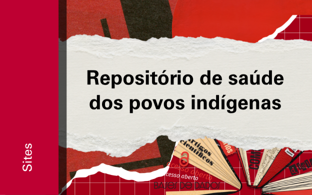 Imagem de divulgação do site do repositório de saúde dos povos indígenas, com fundo vermelho, com ilustração e etiqueta Sites