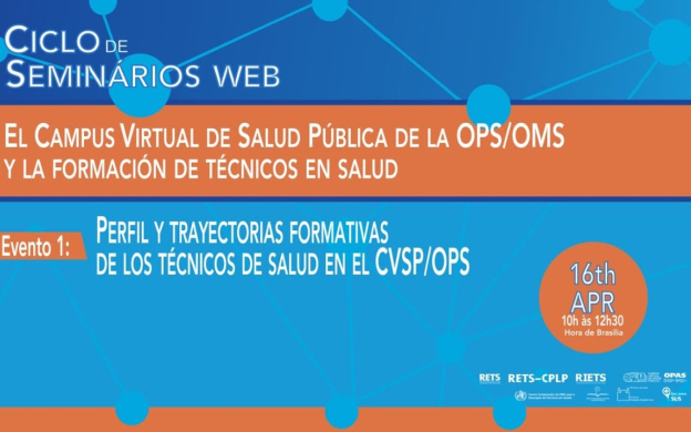 Embedded thumbnail for Ciclo de seminarios web:  El Campus Virtual de Salud Pública y la formación de técnicos en salud