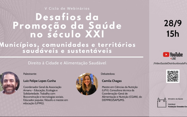 Embedded thumbnail for V Ciclo Webinários/Desafios da Promoção da Saúde no Séc.XXI- Direito à cidade e Alimentação Saudável