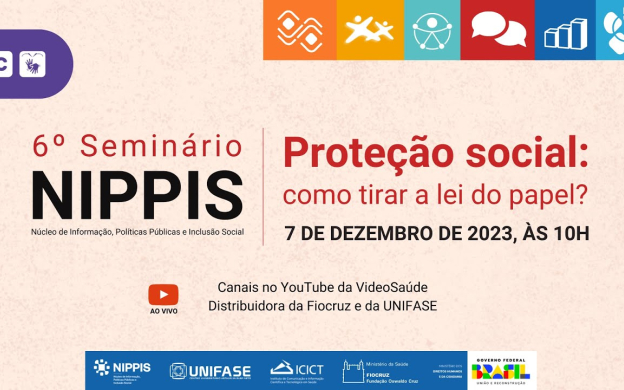 Embedded thumbnail for 6° Seminário NIPPIS | Proteção social: como tirar a lei do papel?