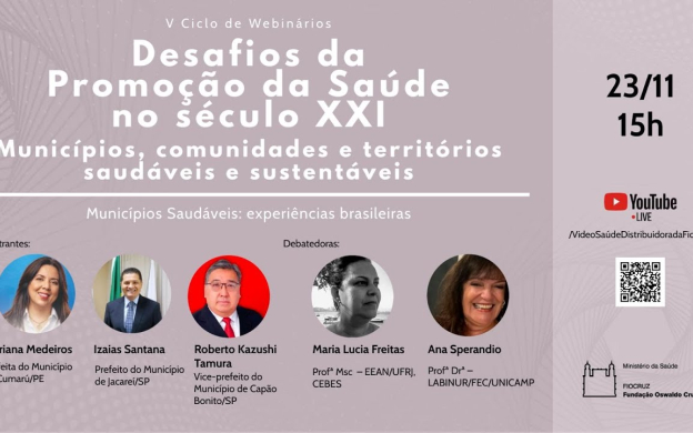 Embedded thumbnail for V Ciclo de Webinários: Municípios, comunidades e territórios saudáveis e sustentáveis