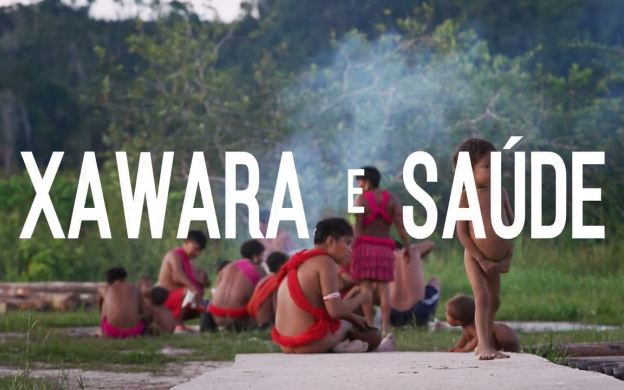 Embedded thumbnail for Xawara e Saúde | Trailer