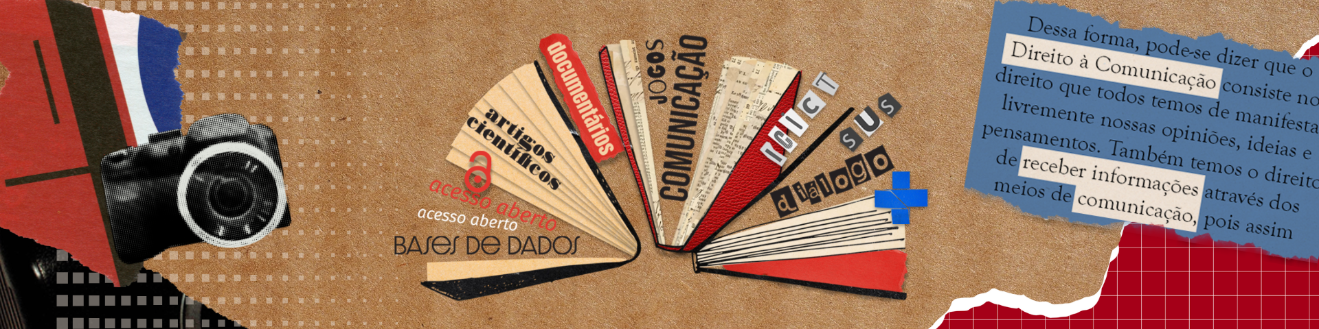 Colagem de elementos relacionados à comunicação, como artigos, jogos, documentários, imagens e até direito à comunicação. Arte: Thays Coutinho/Ascom 