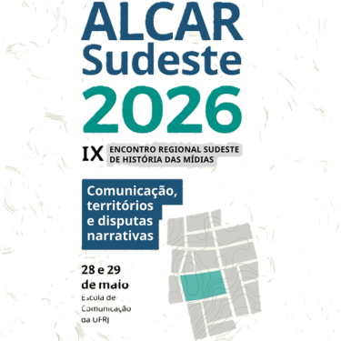 Imagem de divulgação escrito Alcar Sudeste 2026, tema Comunicação, Territórios e disputas narrativas. Nos dias  28 e 29 de maio