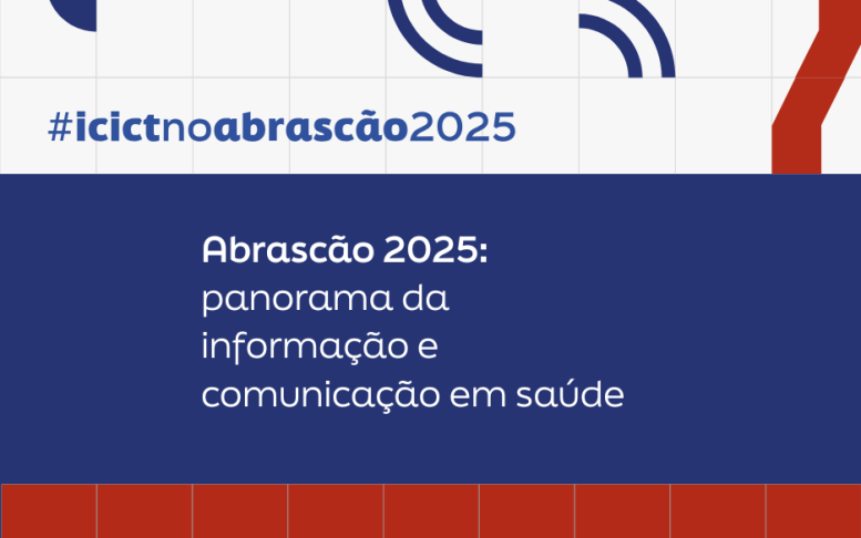 Imagem de divulgação nas cores azul e vermelho, com o texto # Icict No Abrascão 2025.