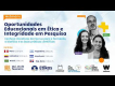 Imagem de divulgação do evento, escrito  Oportunidades Educacionais em Ética e Integridade em Pesquisa