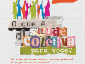 cartaz com colagem e o texto: o que é saúde coletiva para você?