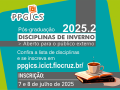 Fundo azul, há a indicação do site para inscrições: ppgics.icict.fiocruz.br/ . Em faixa cinza, o período das inscrições: dias 7 e 8 de julho