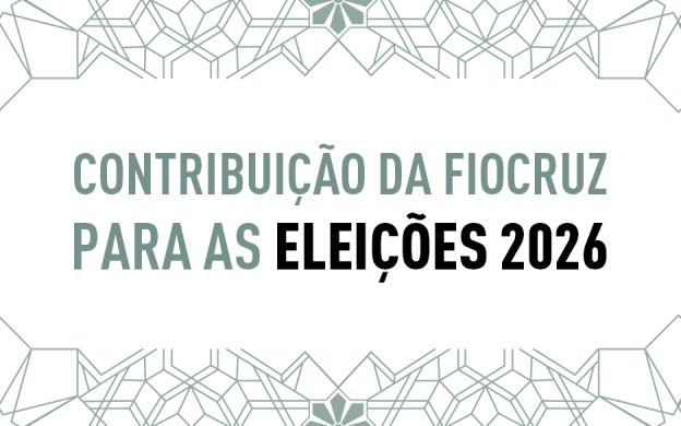 Imagem de chamada de carta aberta com contribuições da Fiocruz para as Eleições 2026. Fundo branco, com letras escuras.