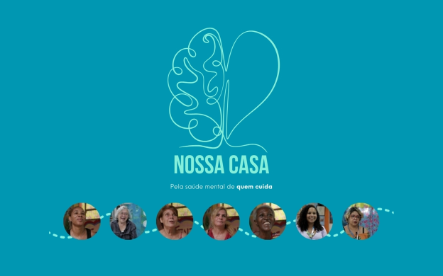 Banner de divulgação do documentário 'Nossa casa', com fotos das participantes, escrito 'Pela saúde mental de quem cuida'.