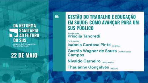 imagem de divulgação do evento Da reforma sanitária ao futuro do SUS: 40 anos da 8ª Conferência Nacional de Saúde