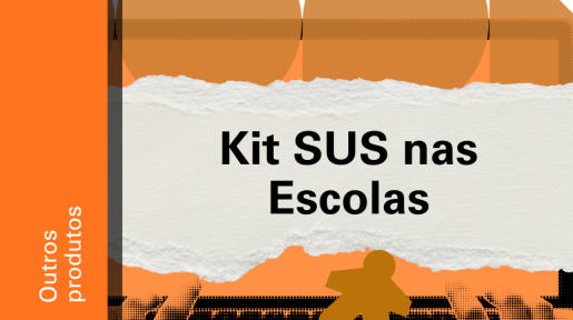 Imagem de divulgação do Kit SUS nas Escolas, com fundo laranja, com ilustração e etiqueta Outros produtos