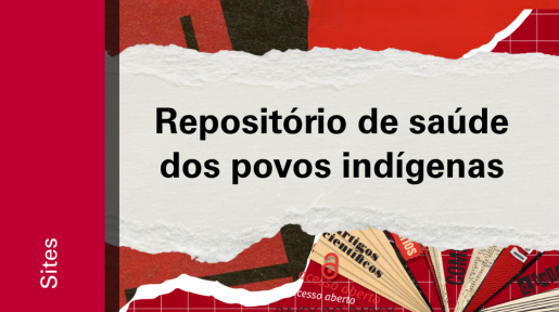 Imagem de divulgação do site do repositório de saúde dos povos indígenas, com fundo vermelho, com ilustração e etiqueta Sites
